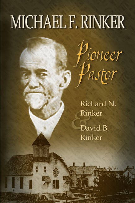 Michael F. Rinker Pioneer Pastor